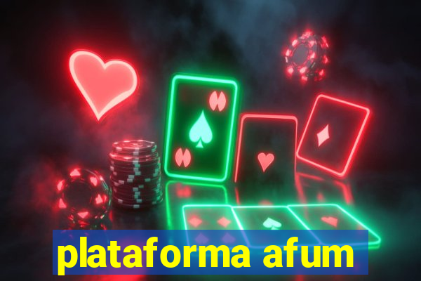 plataforma afum